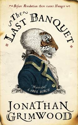 Cover image for The Last Banquet by Jonathan Grimwood