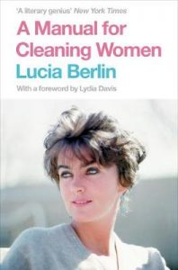 Cover image for A Manual for Cleaning Women by Lucia Berlin