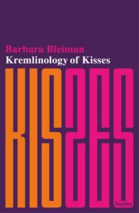 Cover image for Kreminology of kisses by Barabara Bleiman