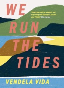 Cover image for We Run the Tides by Vendela Vida