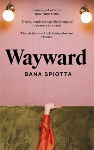 Cover image for Wayward by Dana Spiotta