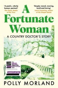Cover image for A Fortunate Woman by Polly Morland