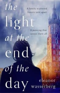 Cover image for The Light at the End of the Day by Eleanor Wasserberg