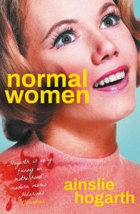 Cover image for Normal Women by Ainslie Hogarth