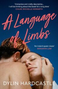 Cover image for A Language of Limbs by Dylinn Hardcastle