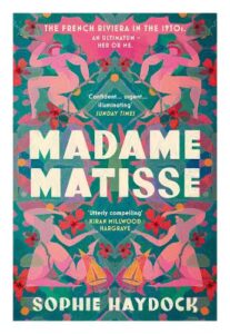 Covedr image for Madame Matisse by Sophie Haydock