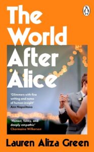 Cover image for The World After Alice by Lauren Aliza Green