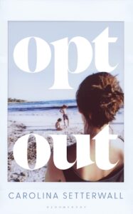 Cover image for Opt Out by Carolina Setterwall