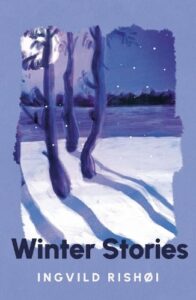 Cover image for Winer Stories by Ingvild Rishøi