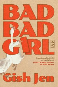 Cover image for Bad Bad Girl by Gish Jen