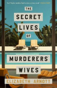 The Secret Lives of Murderers' Lives by Elizabeth Arnott