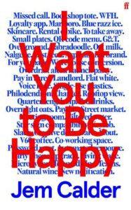 Cover image for I Want You to Be Happy by Jem Calder