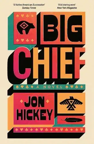 Cover image for Big Chief by Jon Hickey