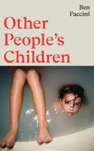 Cover image for Other People's Children by Ben Faccini