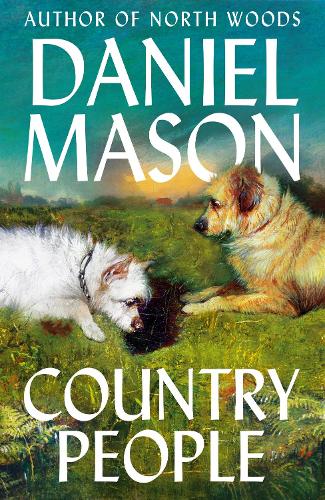 Cover image for Country People by Daniel Mason