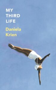 Cover image for My Third Life by Anna Krien