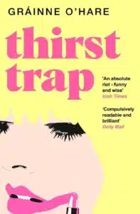 Cover image for Thirst Trap by Gráinne O’Hare