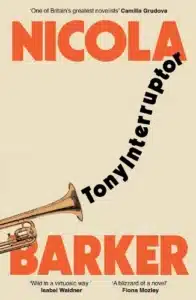 Cover image for Tony Interruptor by Nicola Barker