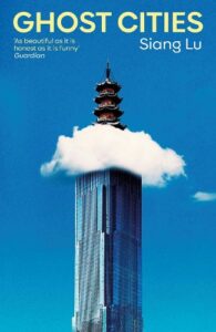 Cover image for Ghost Cities by Siang Lu