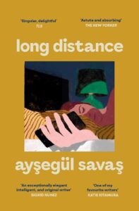 Cver image for Long Distance by Aysegül Savaş
