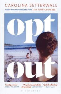 Cover image for Opt Out by Carolina Setterwall