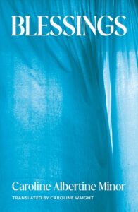 Cover image for Blessings by Caroline Albertine Minor